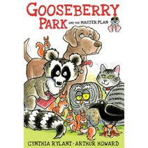 Gooseberry Park and the Master Plan Paperback, Beach Lane Books