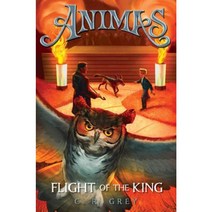 Animas Book Two Flight of the King Paperback, Disney-Hyperion