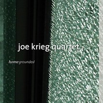 JOE KRIEG - HOMEGROUNDED 유럽수입반, 1CD