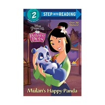 Step Into Reading 2 : Disney Princess Palace Pets Mulan's Happy Panda, 랜덤하우스