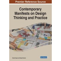 (영문도서) Contemporary Manifests on Design Thinking and Practice Paperback, IGI Global, English, 9781668463802