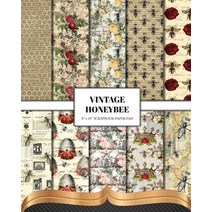 (영문도서) Vintage Honey Bee Scrapbook Paper: Double Sided Craft Paper For Card Making Junk Journals & ... Paperback, Blurb, English, 9798211571242