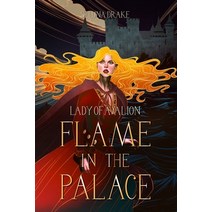 (영문도서) Flame in the Palace Paperback, Selenite Press, English, 9780989468565