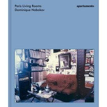 Paris Living Rooms Dominique Nabokov, Apartamento Publishing S.L.