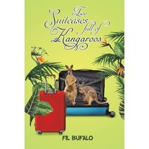 (영문도서) Two Suitcases full of Kangaroos Paperback, Austin Macauley, English, 9781398447165