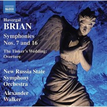 [CD] Alexander Walker 하버갈 브라이언: 교향곡 7 16번 땜장이의 결혼 서곡 (Havergal Brian: Symphonies The...