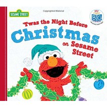 Twas the Night Before Christmas on Sesame Street: A Sweet Holiday Board Book for Toddlers With Cooki