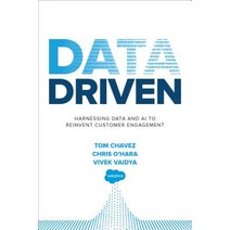 Data Driven: Harnessing Data and AI to Reinvent Customer Engagement Hardcover, McGraw-Hill Education