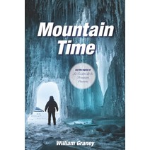 (영문도서) Mountain Time: and the Legend of La Société de la Frontière Ouverte Paperback, Independently Published, English, 9781520609102