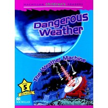 Dangerous Weather The Weather Machine, Macmillan