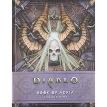 Book of Adria : A Diablo Bestiary 아드리아의 기록 : 디아블로 동물사전 : 공식 컨셉 아트북, Blizzard Entertainment, 9781945683206, Brooks, Robert/ Burns, Matt