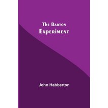 (영문도서) The Barton Experiment Paperback, Alpha Edition, English, 9789354592430