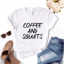우정티셔츠 반팔 웃긴 티 coffee and squats print women 면 t
