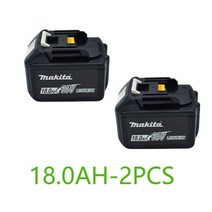 마키다배터리호환 마키타 100% 정품 교체 충전식 LED 18V BL1840B BL1850B, 2.18.0AH-2PCS
