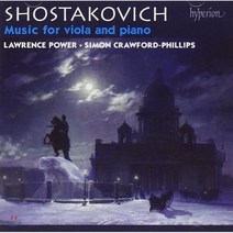 [CD] Lawrence Power / Simon Crawford-Phillips 쇼스타코비치: 비올라와 피아노를 위한 음악 (Shostakovich: Mu...