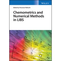 (영문도서) Chemometrics and Numerical Methods in Libs Hardcover, Wiley, English, 9781119759584