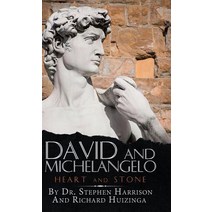 David and Michelangelo: Heart and Stone Hardcover, WestBow Press, English, 9781973646549