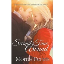 (영문도서) Second Time Around Paperback, Morris Fenris