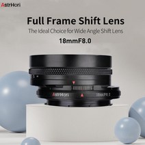 Astrhorif-18mm F8 풀 프레임 틸트 시프트 렌즈 캐논 R RF R5 R6 니콘 Z Z6 ZFC 소니 E 마운트 A7 A7III, 04 Sony E Mount