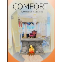(영문도서) Comfort: by MODERN ART MAGAZINE Paperback, Independently Published, English, 9798355884734