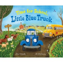 Time for School Little Blue Truck, Houghton Mifflin