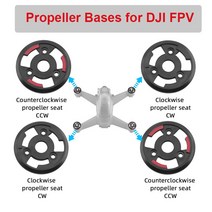드론 날개 DJI FPV 콤보 드론 마운팅 플레이트베이스 CW CCW 모터 마운트 블레이드 홀더 예비 부품 키트 용 5328S 프로펠러베이스 공구 포함, [1] CHINA, [4] 2 pair