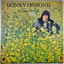 (중고LP) DONNY OSMOND. A TIME FOR US 1974 라이센스 (자켓 음반 상태 A)