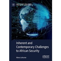 Inherent and Contemporary Challenges to African Security Paperback, Palgrave MacMillan, English, 9783030269272