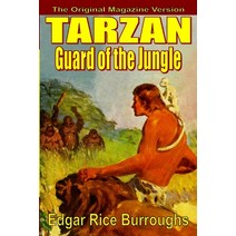 (영문도서) Tarzan Guard of the Jungle Paperback, Fiction House Press, English, 9781647203245