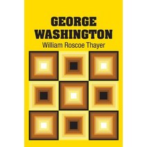 (영문도서) George Washington Paperback, Simon & Brown, English, 9781731703743