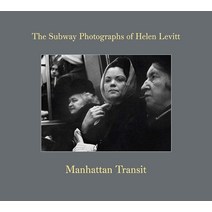 Manhattan Transit: The Subway Photographs of Helen Levitt108569