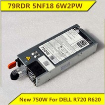 79RDR 5NF18 6W2PW D750E-S10 DPS-750AB-2 A 750W 서버 전원 공급 장치 DELL R720 R620 용