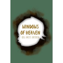 Windows of Heaven Paperback, Dorrance Publishing Co.