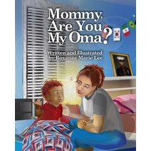 Mommy Are You My Oma? Paperback, Independently Published