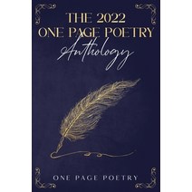 (영문도서) The 2022 One Page Poetry Anthology Paperback, Independently Published, English, 9798363981302