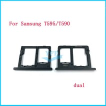 삼성 갤럭시 탭 T285 A2 T595 T590 SM-T595C SM-T590C 리더 Sim SD 카드 트레이 홀더 슬롯 어댑터 교체 부품, [05] T595 T590 duaI black