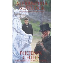 Phoenix Child: A Modern Myth Short Story Paperback, Bluemere Books