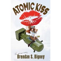 Atomic Kiss Paperback, Independently Published