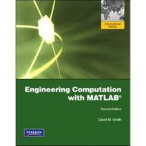 Engineering Computation with MATLAB, Pearson Education