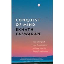 Conquest of Mind: Take Charge of Your Thoughts & Reshape Your Life Through Meditation, Nilgiri Pr