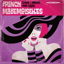 핫트랙스 FRENCH MADEMOISELLES - SIXTIES GROOVE FROM PARIS