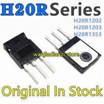 휴대용인덕션 가정용 뉴 오리지널 IGBT 인덕션 쿠커 파워 튜브 고전력 전계 효과 H20R1202 H20R1203 H20R1353 트랜지스터, 03 H20R1353