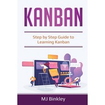 (영문도서) Kanban: Step by Step Guide to Learning Kanban Paperback, Indy Pub, English, 9781087876474
