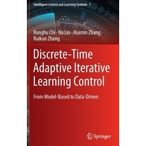 (영문도서) Discrete-Time Adaptive Iterative Learning Control: From Model-Based to Data-Driven Hardcover, Springer, English, 9789811904639
