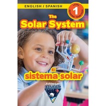 (영문도서) The Solar System: Bilingual (English / Spanish) (Inglés / Español) Exploring Space (Engaging ... Paperback, Engage Books, English, 9781774764442