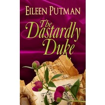 (영문도서) The Dastardly Duke: A Sensual Regency Romance Paperback, Eileen Putman, English, 9780999748329
