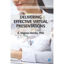 (영문도서) Delivering Effective Virtual Presentations Paperback, Business Expert Press, English, 9781631579677