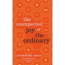 The Unexpected Joy of the Ordinary Hardcover, Aster, English, 9781783253371