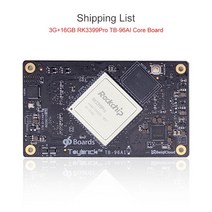 TB-96AI AI 개발 키트 Rockchip RK3399Pro 사물 감지 얼굴 인식 에지 컴퓨팅 게이트웨이 로봇 용, 01 3GB 16GB Core Board