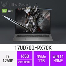 [오늘출발] LG전자 2022 울트라기어 17UD70Q-PX70K- 17인치 인텔 12세대 지포스 RTX3050Ti 고사양 게임용 그래픽작업용 고성능 대학생 추천 노트북, Win11 Home, 16GB, 1TB